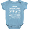 I Am A Cycling Man white letter Baby Bodysuit