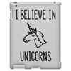 i believe in unicorns iPad 3 and 4 Case