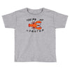 you're my lobster Toddler T-shirt