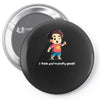 you're pretty great Pin-back button