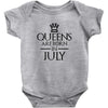 QUEENS ARE BORN IN JULY Baby Bodysuit