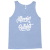 allergic to bullshit Tank Top