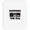 remember the 80's Mousepad