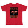 gus gus Toddler T-shirt