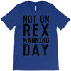 rex manning day T-Shirt
