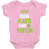 keep calm plants have protein Baby Onesie