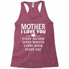 I Love You Mother Racerback Tank