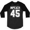 impeach 45 3/4 Sleeve Shirt
