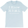 i know html T-Shirt