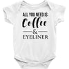 all you need is coffee &amp; eyeliner Baby Bodysuit
