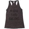 my brain is 85% song lyrics Racerback Tank