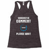 sarcastic comment loading Racerback Tank