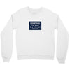 Sometimes the King is a Woman Crewneck Sweatshirt