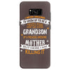 Super Cool Grandson Of A Freaking Awesome Mother Samsung Galaxy S8