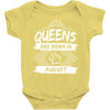 Queens Are Born In August Baby Onesie