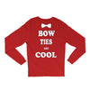 bow ties are cool Long Sleeve Shirts