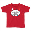 If I'm Related to These People I'm Not Coming Out Toddler T-shirt
