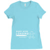 baby now loading funny ladies Ladies Fitted T-Shirt