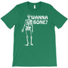 wanna bone T-Shirt