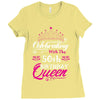 Celebrating With The 50th Birthday Queen Ladies Fitted T-Shirt