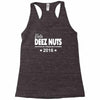 vote deez nuts for president 2016 funny Racerback Tank