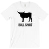 bull shirt funny small humor crude awesome beer tee cool geek nerd hum T-Shirt