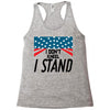I Don't Kneel Racerback Tank