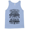 Real Kings Are Born On September 27 Tank Top
