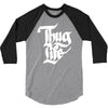 thug life 3/4 Sleeve Shirt