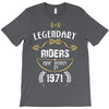 legendary riders are born in 1971 T-Shirt