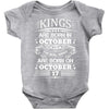 Real Kings Are Born On October 17 Baby Onesie