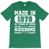 made in 1978 40 years of being awesome T-Shirt