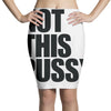 Not This Pussy Pencil Skirts