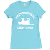 pro cow tipper tipping funny Ladies Fitted T-Shirt