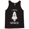 need space Tank Top