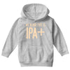 my blood type is ipa+ Youth Hoodie