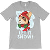 let it snow T-Shirt
