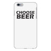 choose beer iPhone 6/6s Plus Case