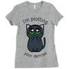 plotting your demise Ladies Fitted T-Shirt