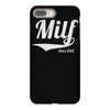 milf since 2012 iPhone 8 Plus Case