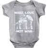 make love not war at at Baby Onesie