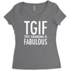 tgif grandma fabulous funny Women's Triblend Scoop T-shirt