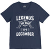 Legends Are Born In December V-Neck Tee