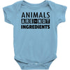 Animals Are Not Ingredients Baby Onesie