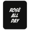 rose' all day Mousepad