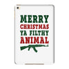 Merry Christmas Ya Filthy Animal iPad Mini 4
