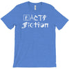 facts vs fiction T-Shirt