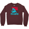 im a lawyer Crewneck Sweatshirt