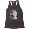 rick opinion Racerback Tank