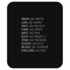 Dream Like Martin Mousepad